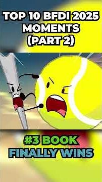 Top 10 BFDI Moments 2025 (Part 2) #bfdi #ranking #moments