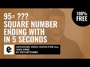 Square of any 2 Digits Number Ending with 5 Video Lecture | Vedic Mathematics - Class 8
