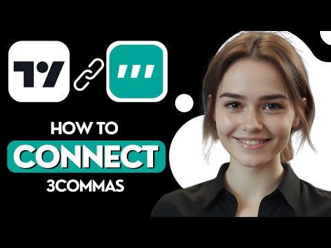 How To Connect 3Commas To TradingView [2026]