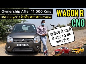 Maruti Wagon R Cng Ownership Review After 11000 Kms 🔥 Wagon r cng Pros & Cons