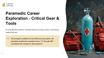 Paramedic Career Exploration - Critical Gear & Tools Lesson Grades 4-12 PPTX