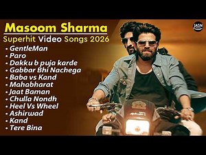 Masoom Sharma Superhit Songs 2026 | Nonstop Haryanvi Jukebox | Masoom Top 10 Hits, Jaat Baman, Kand