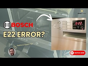 Bosch Dishwasher E22 Error? DON'T Call Repair! Save $100 with This 15-Min Fix
