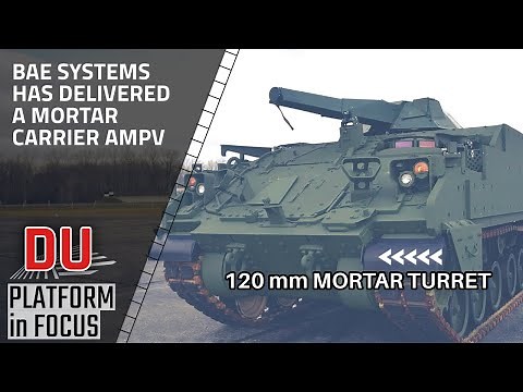 why BAE’s mortar turret-equipped AMPV is vital for the US Army?