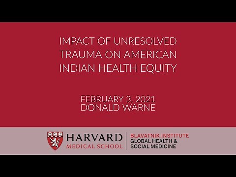 HUNAP & GHSM Present: Impact of Unresolved Trauma on American Indian Health Equity