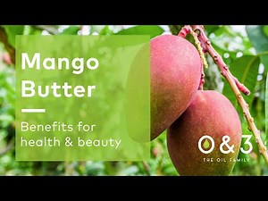 Mango Butter benefits for skin and hair