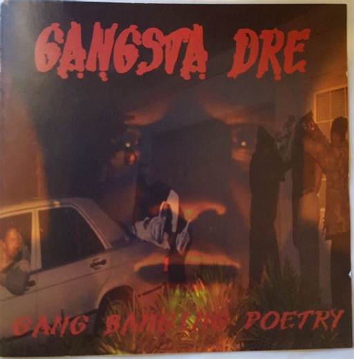 Gangsta Dre – Gang Banging Poetry (1995, CD)