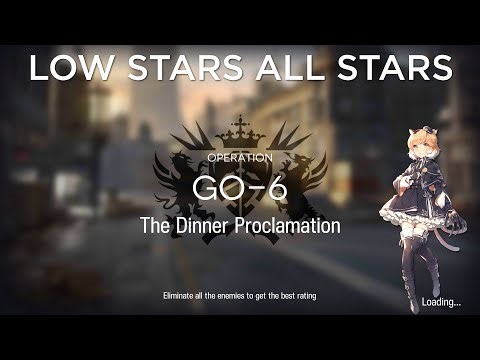 【Arknights】GO-6 Low Rarity Guide