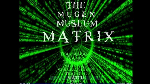 My Mugen Matrix Museum Roster w_ 18,000 Chars! (FINAL) (MUGEN COMPLETE)