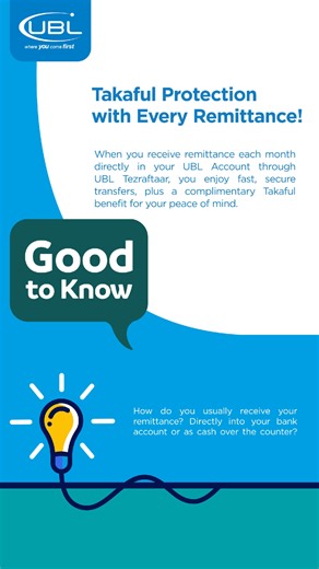 Did you know that every remittance you receive directly into your UBL account through UBL Tezraftaar comes with a complimentary Takaful protection? Enjoy fast, secure transfers — and peace of mind with every remittance. To lodge your banking complaints, please log on to: https://sunwai.sbp.org.pk/ #UBL #GoodToKnow #UBLTesraftaar #Remittance #TakafulProtection #PeaceOfMind #SecureTransfers #UBLRemittance #BankingMadeEasy #FinancialSecurity
