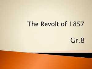 PPT - The Revolt of 1857 PowerPoint Presentation, free download - ID:3687574