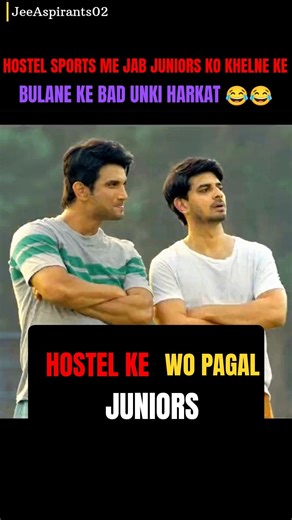 |Hostel Ke New Freshies 🔥| Chhichore🎬 #chhichore #jee #neet #movie #sushantsinghrajput #pw #shorts