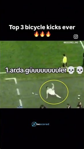 ⚽ TOP 3Best bicycle kicks in football history