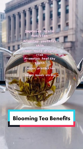 The health benefits of drinking blooming tea are many 💕🌿✨ #bloomingtea #greentea #teabenefits #fyp
