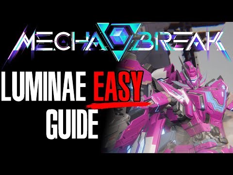 Luminae Guide - Mecha Break