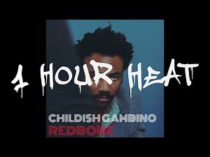 Childish Gambino - Redbone 1 Hour Version