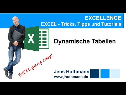 EXCEL - Dynamische Tabellen