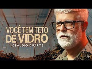 Pastor Claudio Duarte, Do You Live in a Glass Ceiling?
