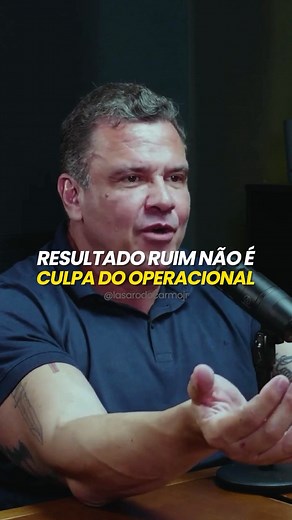 Comando ruim gera execução ruim. Não tem outro jeito. O problema do seu negócio está na base ou no topo? | Lasaro Do Carmo Junior