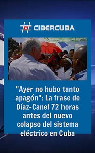 "Ayer no hubo tanto apagón": La frase de Díaz-Canel 72 horas antes del nuevo colapso del sistema eléctrico en Cuba El reciente colapso del sistema eléctrico en Cuba ha dejado al país, específicamente en Matanzas, sumido en la oscuridad, poniendo de manifiesto la fragilidad de una infraestructura obsoleta. A tan solo 72 horas antes de este incidente, el presidente Miguel Díaz-Canel intentó minimizar la crisis energética afirmando que 'ayer no hubo tanto apagón'. Sin embargo, sus declaraciones res