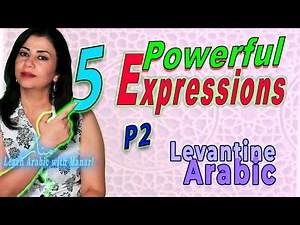 Levantine Arabic: Essential Phrases for Everyday Conversations