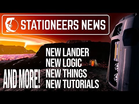 Stationeers News - More NEW STUFF and relevant CHANGES in the TERRAIN UPDATE ****