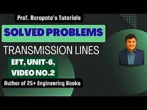 Solved Examples of Transmission Lines.
