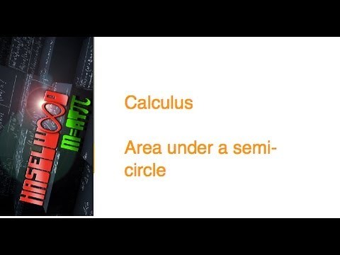 Calculus - 5.2 Notes Example 2: Area Under a Semi-Circle