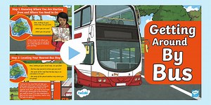 Life Skills - Getting around by Bus Powerpoint