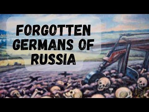 The Forgotten Germans of Russia - Volga Germans