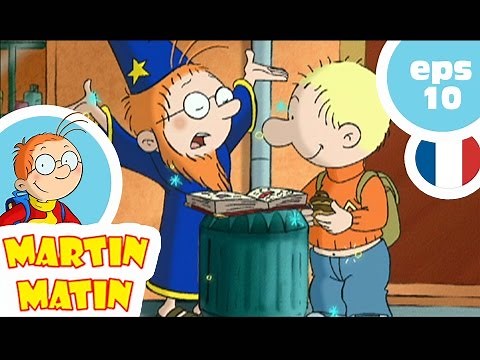 MARTIN MATIN - EP10 - A bon enchanteur salut !