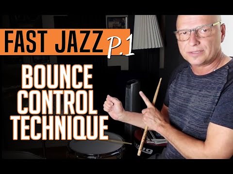 Fast Jazz! - Learn the Bounce Control Technique necessary to play fast tempos!