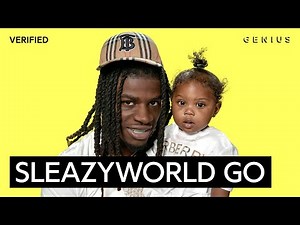 SleazyWorld Go “Sleazy Flow” Official Lyrics & Meaning | Verified