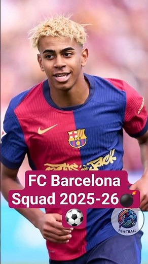 🚀 FC Barcelona Squad 2025/26 – All Players & New Signings! ⚽💙 | FC Barcelona 2025