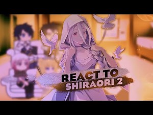 Hero's Party React to Shiraori/Wakaba | So I'm a Spider, So What? | Part 2/2 | Rus/Eng