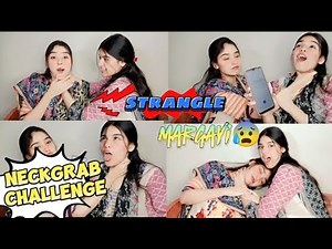Strangle| Neckgrab challenge 😰| part:2| #muskanvlogs #neckgrab #strangle
