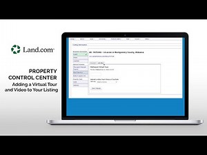 Land.com Network Seller Tutorial: Adding a Virtual Tour and Video