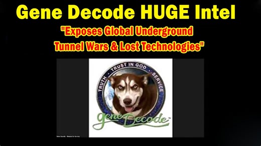 Gene Decode HUGE Intel 08.14.25: "Exposes Global Underground Tunnel Wars & Lost Technologies"