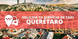▷ Radio Taxi Querétaro 《 Teléfonos 24 Horas 》2026 ✔️