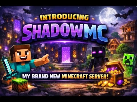 🚀 Introducing SHADOWMC | My Brand New Minecraft Server!