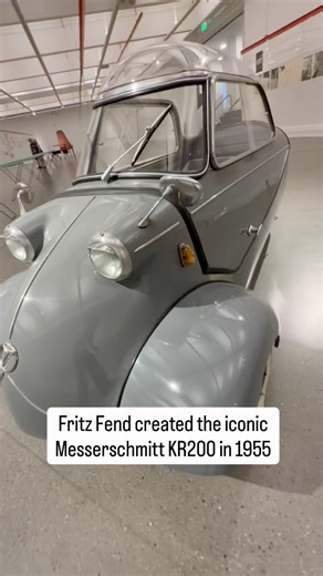 Fritz Fend created the iconic Messerschmitt KR200 in 1955—a 3-wheeled bubble car with a 197cc engine