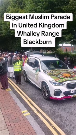 Biggest Muslim Parade in United Kingdom Whalley Range Blackburn | Radiosunshineuk
