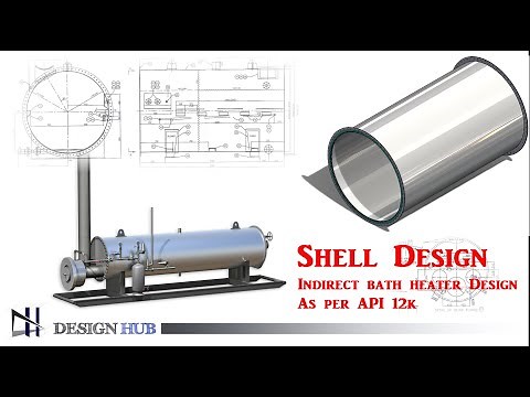 Indirect bath heater Design - API 12K |Design Hub|Oil & Gas |