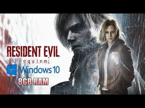 Resident Evil Requiem on Windows 10 & 8GB RAM
