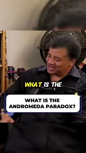 97K views · 469 reactions | What is The Andromeda Paradox 樂 w Neil deGrasse Tyson | The Tyson Theory | Facebook