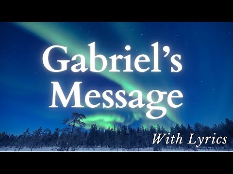 The Angel Gabriel from Heaven Came - Christmas Hymn with Lyrics