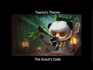 Teemo's Theme (The Scout's Code)