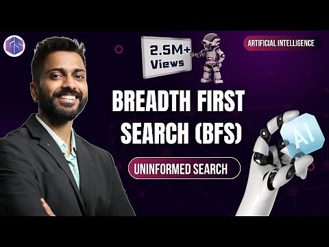 Lec-4: Breadth First Search (BFS) with example | Uninformed Search | Artificial Intelligence