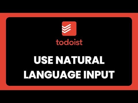 How to Use Natural Language Input in Todoist