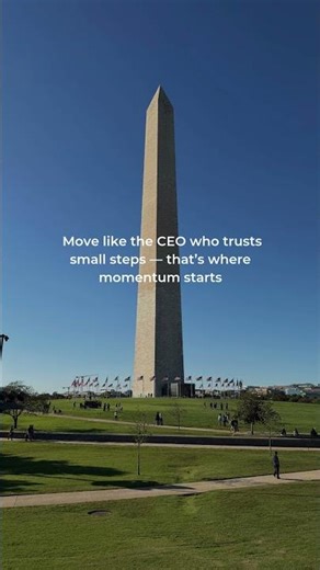 Small Steps Create CEO Momentum